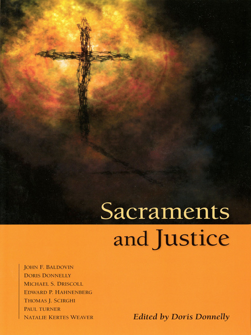 Title details for Sacraments and Justice by Doris K Donnelly - Available